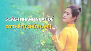 5-cach-nhanh-nhat-de-co-the-tu-chua-lanh