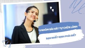 9-nhom-bai-hat-tu-chua-lanh-ban-nhat-dinh-phai-biet