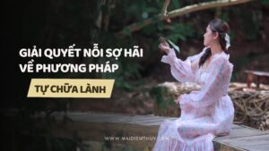 giai-quyet-noi-so-hai-ve-phuong-phap-tu-chua-lanh